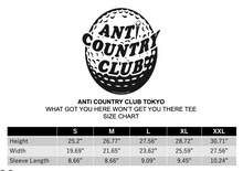将图片加载到图库查看器,ANTi COUNTRY CLUB TOKYO 【WHAT GOT YOU HERE, WON'T GET YOU THERE TEE】
