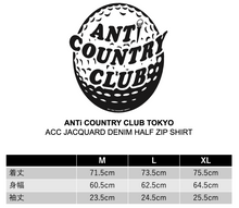 将图片加载到图库查看器，ANTi COUNTRY CLUB TOKYO DENIM COLLECTION 【JACQUARD ACC DENIM HALF ZIP SHIRT】
