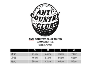 ANTi COUNTRY CLUB TOKYO x MANNERS KNOWS【 CAMACHO TEE 】